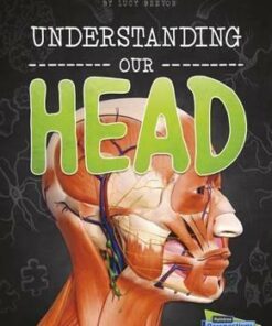 Understanding Our Head - Lucy Beevor