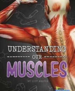 Understanding Our Muscles - Lucy Beevor