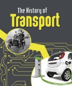 The History of Transport - Chris Oxlade