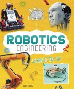 Robotics Engineering: Learn It
