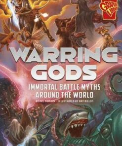 Warring Gods: Immortal Battle Myths Around the World - Nel Yomtov