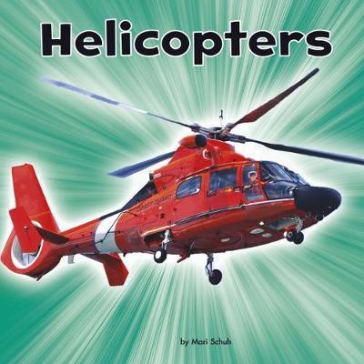 Helicopters - Mari Schuh