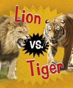 Lion vs. Tiger - Isabel Thomas