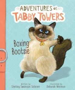 Adventures at Tabby Towers: Boxing Bootsie - Deborah Melmon