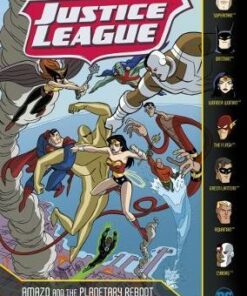 Justice League: Amazo & the Planetary Reboot - Brandon T. Snider