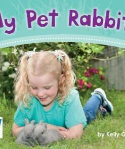 Level 8: My Pet Rabbits - Kelly Gaffney