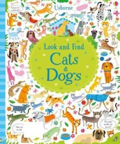 Look and Find: Cats and Dogs - Kirsteen Robson