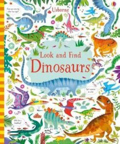 Look and Find Dinosaurs - Kirsteen Robson