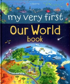 My Very First Our World Book - Matthew Oldham