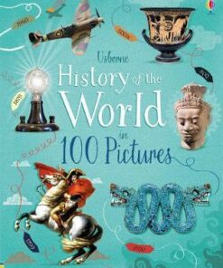 History of the World in 100 Pictures - Rob Lloyd Jones
