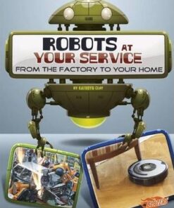 Robots at Your Service - Kathryn Clay