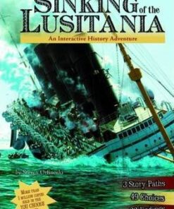 The Sinking of the Lusitania - Steven Otfinoski