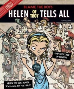 Helen of Troy Tells All: Blame the Boys - Eric Braun