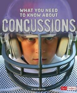 What You Need to Know about Concussions - Kristine Carlson Asselin
