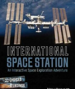 International Space Station: An Interactive Space Exploration Adventure -