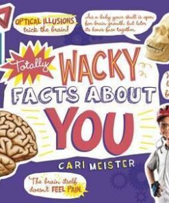 Totally Wacky Facts About You - Cari Meister