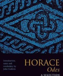 Horace Odes: A Selection - John Godwin
