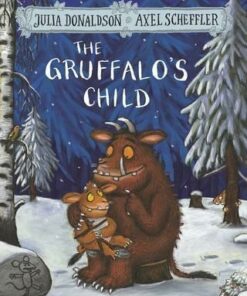 The Gruffalo's Child - Julia Donaldson