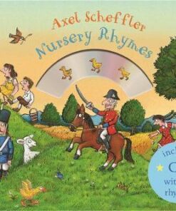 Mother Goose's Nursery Rhymes: Book and CD Pack - Axel Scheffler
