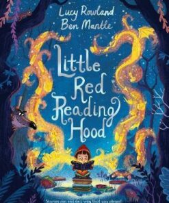 Little Red Reading Hood - Lucy Rowland