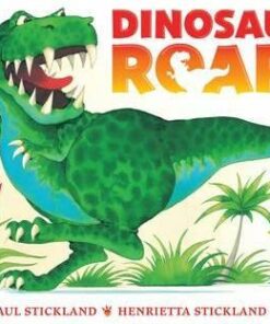 Dinosaur Roar! - Henrietta Stickland