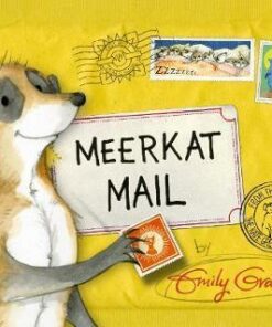 Meerkat Mail - Emily Gravett