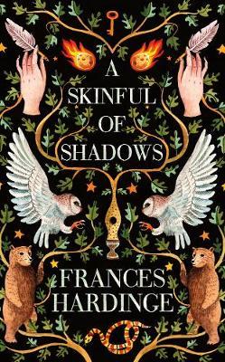 A Skinful of Shadows - Frances Hardinge