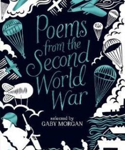 Poems from the Second World War - Gaby Morgan