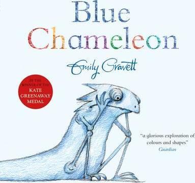Blue Chameleon - Emily Gravett