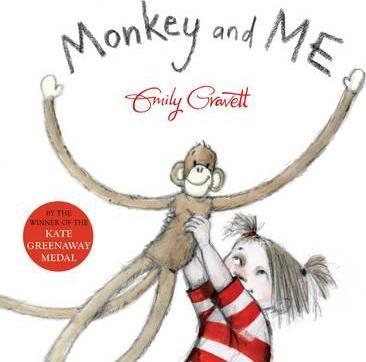 Monkey and Me - Emily Gravett
