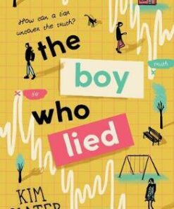 The Boy Who Lied - Kim Slater