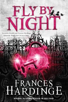 Fly By Night - Frances Hardinge