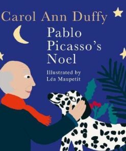 Pablo Picasso's Noel - Carol Ann Duffy