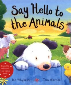 Say Hello to the Animals! - Ian Whybrow