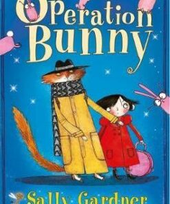 The Fairy Detective Agency: Operation Bunny - Sally Gardner