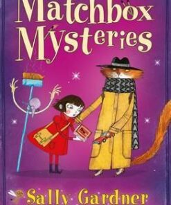 The Fairy Detective Agency: The Matchbox Mysteries - Sally Gardner