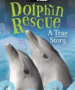 Born Free: Dolphin Rescue: A True Story - Jinny Johnson