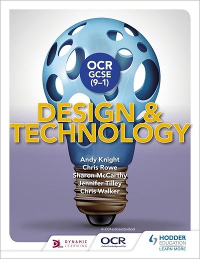 OCR GCSE (9-1) Design and Technology - Andy Knight