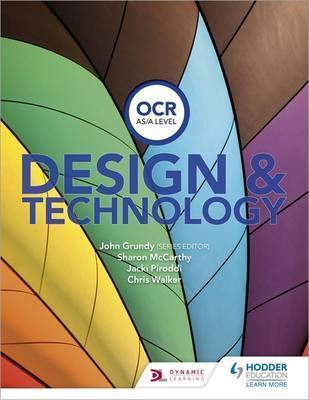 OCR Design and Technology for AS/A Level - John Grundy
