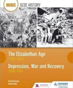 WJEC GCSE History The Elizabethan Age 1558-1603 and Depression