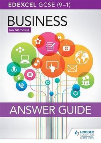 Edexcel GCSE (9-1) Business Answer Guide - Ian Marcouse