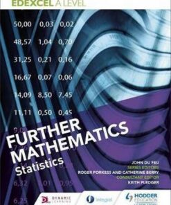 Edexcel A Level Further Mathematics Statistics - John Du Feu