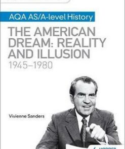 My Revision Notes: AQA AS/A-level History: The American Dream: Reality and Illusion