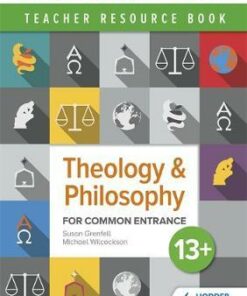 Theology and Philosophy for Common Entrance 13+ Teacher Resource Book - Susan Grenfell