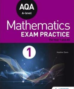 AQA Year 1/AS Mathematics Exam Practice - Jan Dangerfield