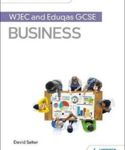 My Revision Notes: WJEC and Eduqas GCSE Business - David Salter
