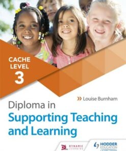 CACHE Level 3 Diploma in Supporting Teaching and Learning - Louise Burnham