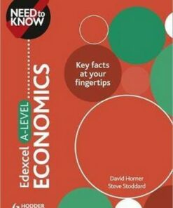 Need to Know: Edexcel A-level Economics - David Horner