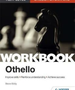 AS/A-level English Literature Workbook: Othello - Steve Eddy