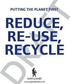 Putting the Planet First: Reduce